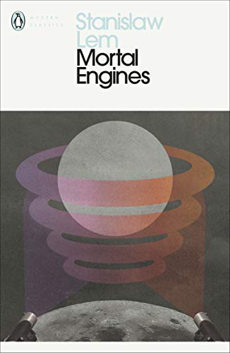 Book cover: “Mortal Engines” by Stanislaw Lem, with planetary abstract art.