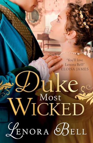 Book cover: couple in historical dress, ornate gold lettering, “Duke Most Wicked.”