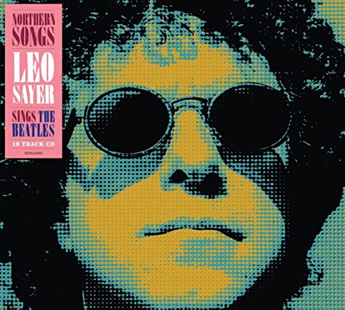 CD cover for Leo Sayer’s “Northern Songs,” featuring a halftone portrait.