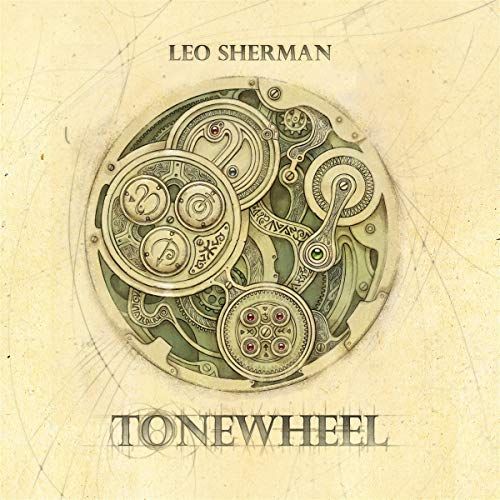 CD cover for Leo Sherman’s “Tonewheel” featuring intricate clockwork gears.