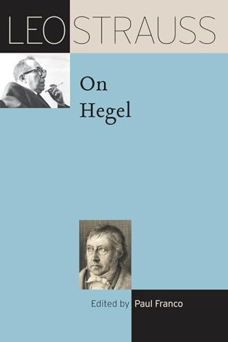 Book cover: “Leo Strauss on Hegel” with portraits of Strauss and Hegel.