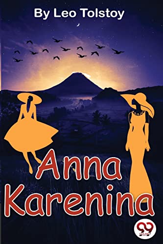 Book cover for "Anna Karenina" by Leo Tolstoy, with silhouettes and birds.