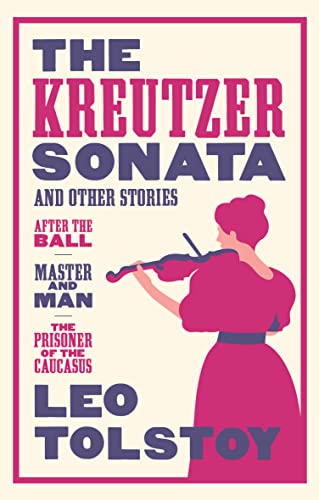 Book cover: “The Kreutzer Sonata” by Leo Tolstoy, featuring a violinist.