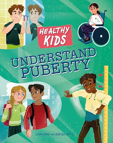 Book cover, “Healthy Kids: Understand Puberty,” with diverse illustrated children.