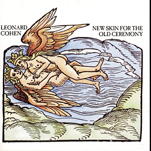 Album cover: Leonard Cohen’s “New Skin for the Old Ceremony” with winged figures.