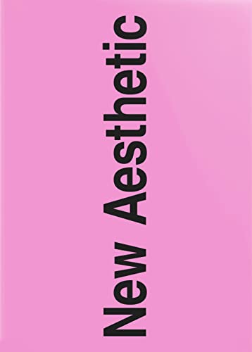 Pink book cover with vertically stacked, bold black text: "New Aesthetic.