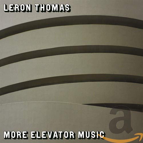 CD cover for Leron Thomas’ “More Elevator Music” with curved lines.