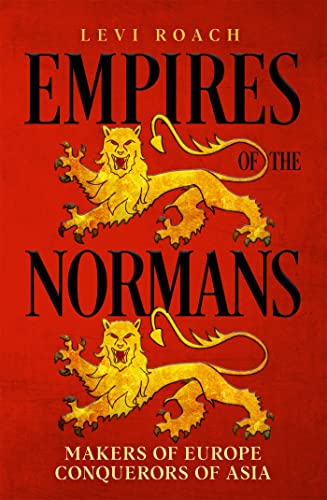 Book cover: “Empires of the Normans” with two golden lions on red.