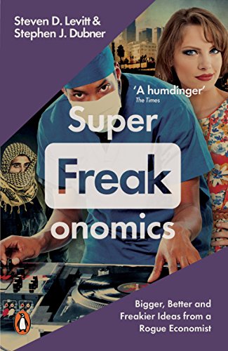 Book cover for Superfreakonomics featuring a surgeon, a woman, and a person in a keffiyeh.