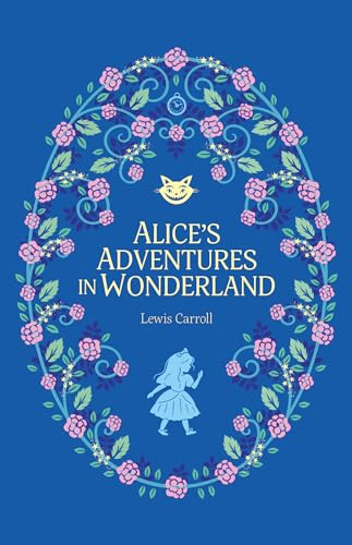 Book cover for “Alice’s Adventures in Wonderland” with floral frame and Alice.