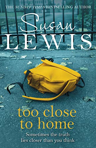 Book cover: "Too Close To Home" with a yellow backpack on pavement.