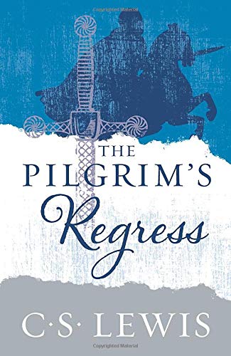 Book cover featuring a sword, a knight on horseback, and the title The Pilgrim's Regress.