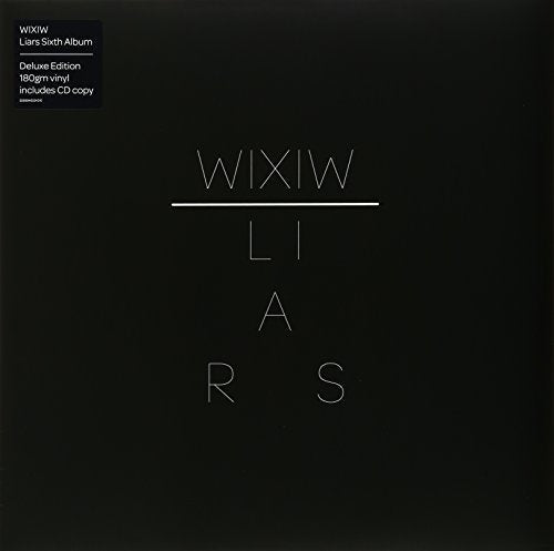 Black vinyl record cover with white text spelling “WIXIW LIARS”.