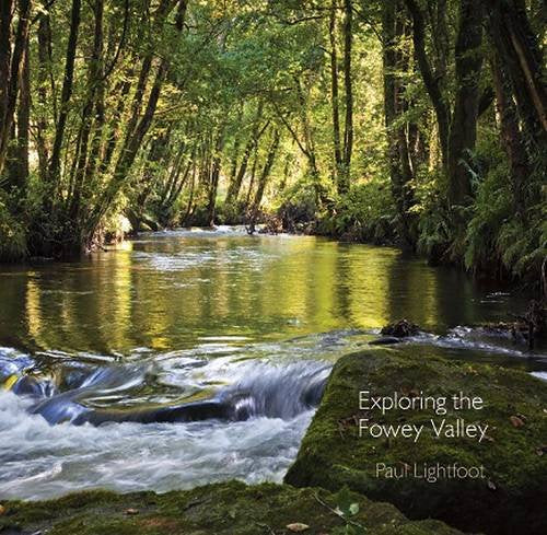 River flowing through lush green forest, book cover titled “Exploring the Fowey Valley”.