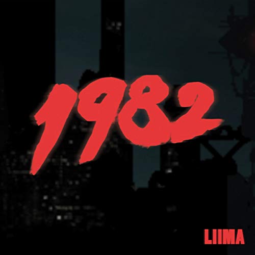 Album cover for Liima’s “1982” with red text over a city skyline.