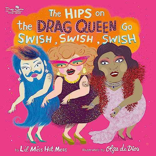 Book cover featuring three illustrated drag queens in colorful outfits.