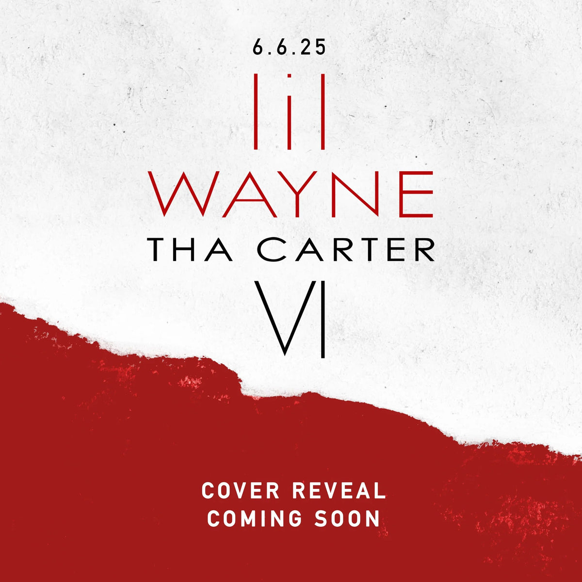 Lil Wayne’s “Tha Carter VI” album cover with red and white textures.