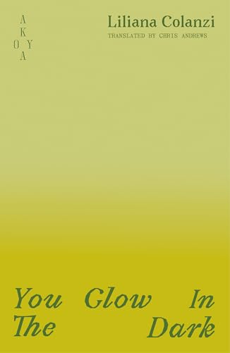 Book cover with gradient green background and dark text: "You Glow In The Dark".