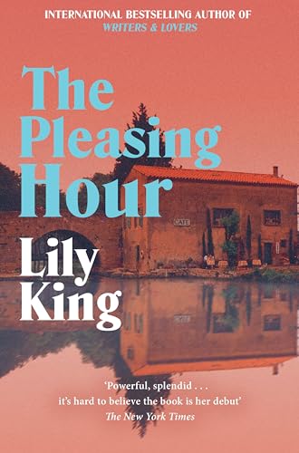 Book cover for The Pleasing Hour by Lily King featuring a cafe by water.