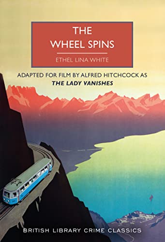 Book cover: “The Wheel Spins” with a mountain and train illustration.