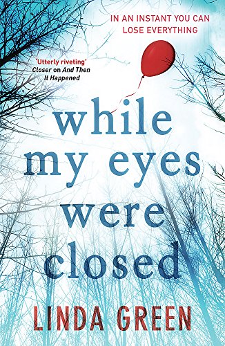 Book cover: “While My Eyes Were Closed” with a red balloon and trees.