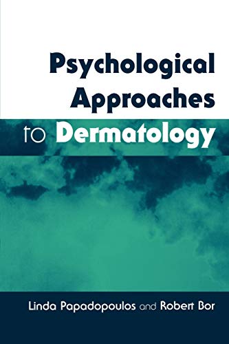 Book cover: "Psychological Approaches to Dermatology" by Papadopoulos and Bor.