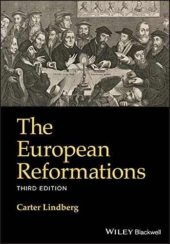 Book cover: "The European Reformations, 3rd Edition" with a historical illustration.