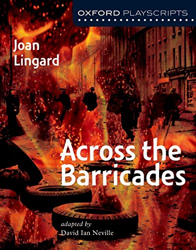 Play script cover: "Across the Barricades" with fiery protest imagery.