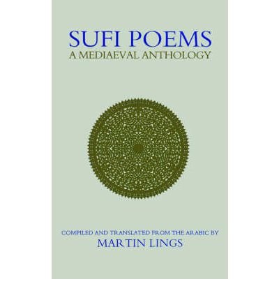 Book cover: “Sufi Poems,” a medieval anthology by Martin Lings.