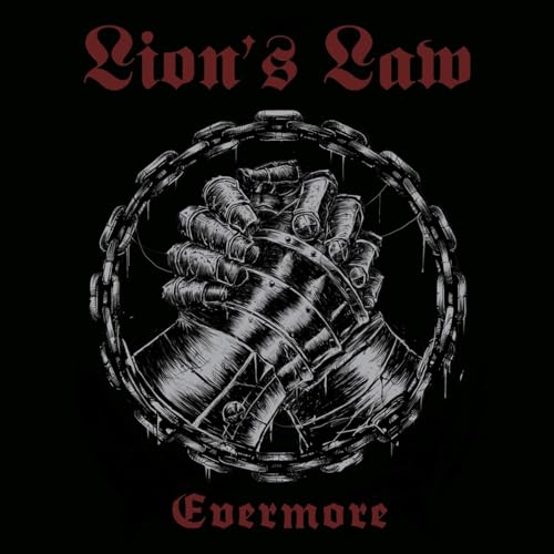 Black album cover with a chained fist clutching a heart, text "Lion's Law" and "Evermore".