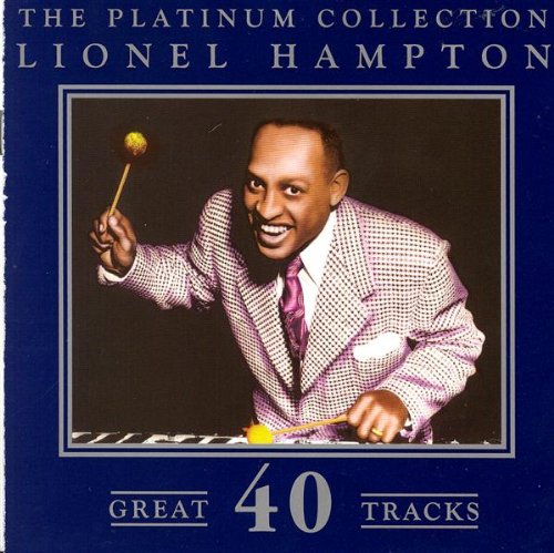 CD cover featuring Lionel Hampton smiling with mallets, text “Platinum Collection.”