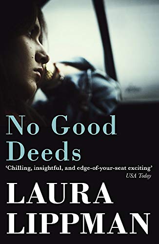 Book cover: "No Good Deeds" by Laura Lippman, featuring a woman’s face.