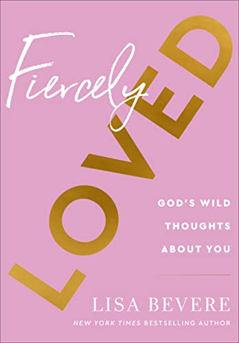 Book cover with pink background, white script, and large gold lettering reading Fiercely Loved.