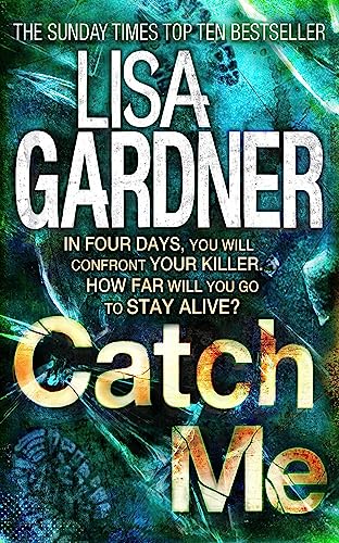 Book cover: "Catch Me" by Lisa Gardner, with fractured glass imagery.