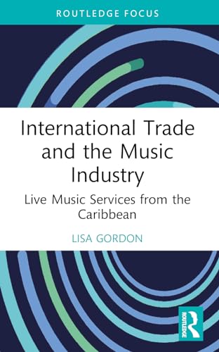 Book cover: “International Trade and the Music Industry” by Lisa Gordon.
