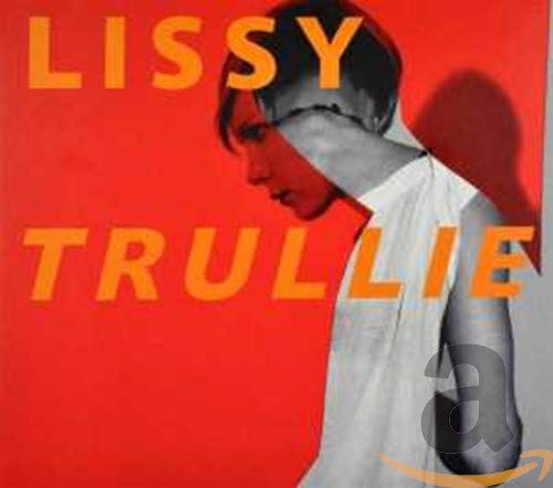 CD cover for Lissy Trullie, featuring a portrait against red.