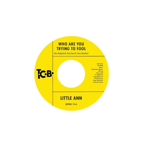 Yellow vinyl record label with black text: "Little Ann - Who Are You Trying To Fool.
