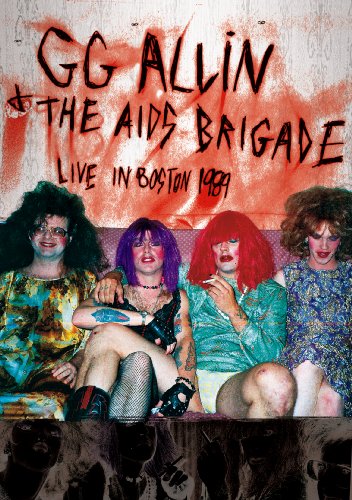 GG Allin and The Aids Brigade, "Live in Boston 1989" DVD cover.