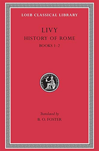 Red book cover: “History of Rome” by Livy, Loeb Classical Library edition.
