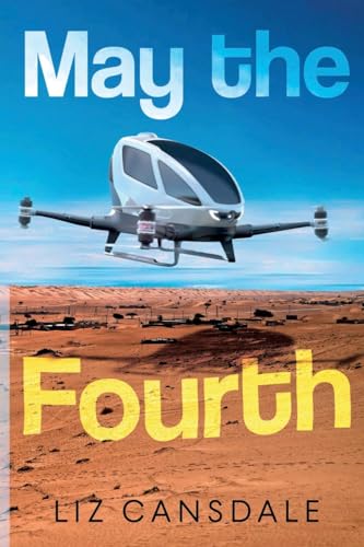 Book cover: futuristic aircraft over desert landscape, title “May the Fourth”.