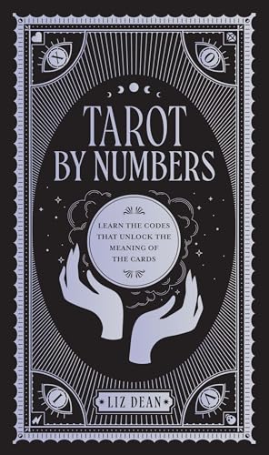 Book cover for "Tarot by Numbers" with hands and celestial imagery.