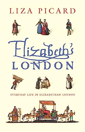 Book cover with Elizabethan figures and title "Elizabeth's London.