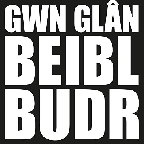 Black square with white text: "Gwn Glân Beibl Budr".
