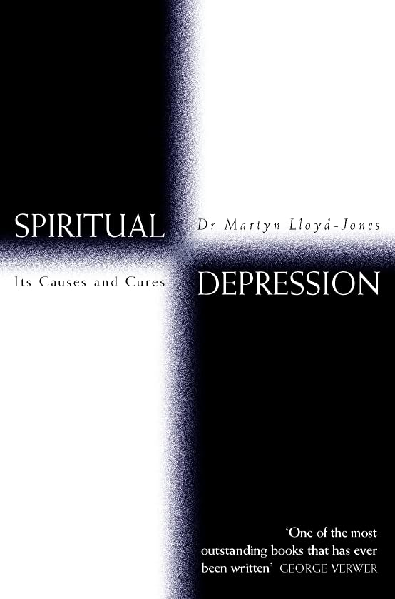 Book cover: “Spiritual Depression” by Martyn Lloyd-Jones, black and white design.