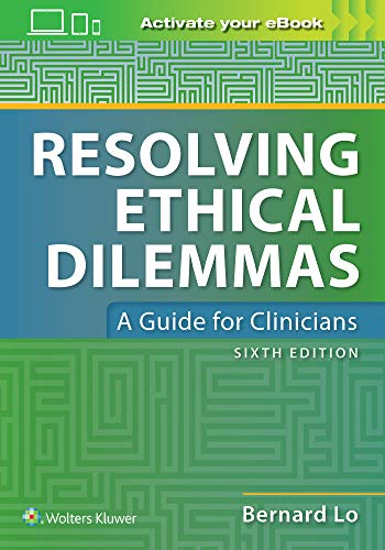 Book cover: "Resolving Ethical Dilemmas," a guide for clinicians, sixth edition.