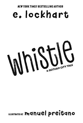 Book cover for "Whistle," a Gotham City tale, with bold black text.