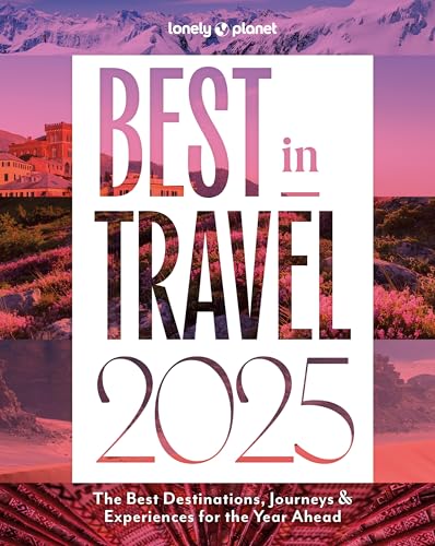 Lonely Planet “Best in Travel 2025” book cover with landscape imagery.