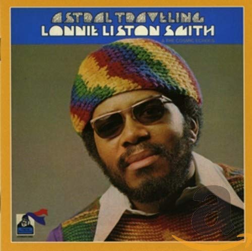 Album cover featuring Lonnie Liston Smith wearing a colorful knit hat and sunglasses.