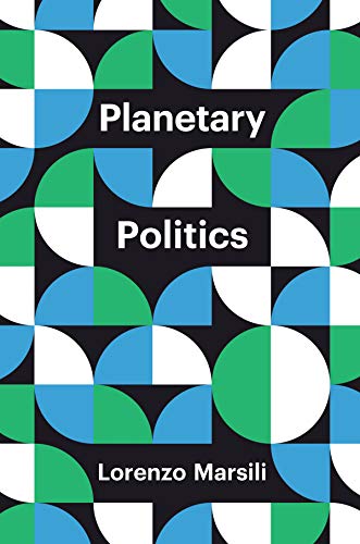 Book cover: "Planetary Politics" by Lorenzo Marsili, with abstract circular design.