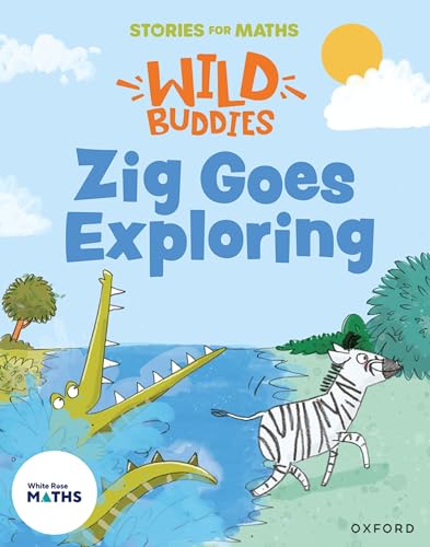 Book cover: zebra and crocodile with text “Zig Goes Exploring”.